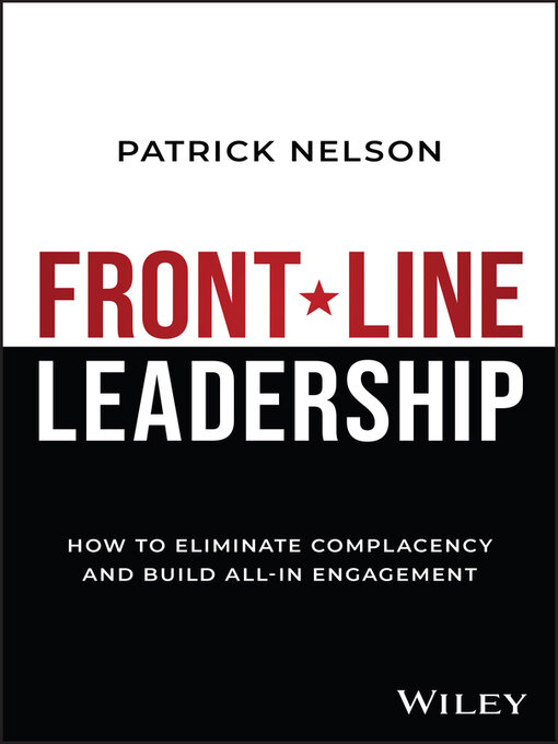 Title details for Front-Line Leadership by Patrick Nelson - Available